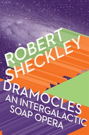 Dramocles: an intergalactic soap opera cover image
