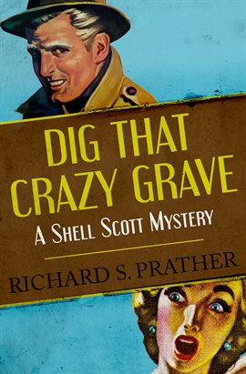 Cover image for Dig That Crazy Grave