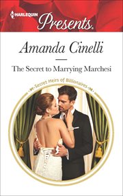 The Secret to Marrying Marchesi cover image