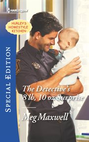 The Detective's 8 lb, 10 oz surprise cover image