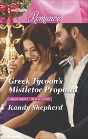 Greek Tycoon's Mistletoe Proposal cover image