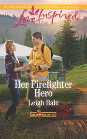 Her firefighter hero cover image
