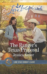 The Ranger's Texas Proposal cover image