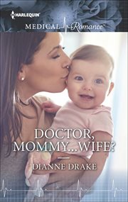 Doctor, Mommy...Wife? cover image