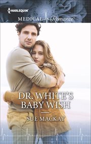 Dr. White's Baby Wish cover image