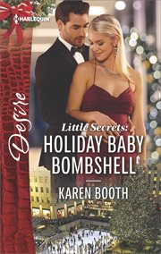 Little Secrets : Holiday Baby Bombshell cover image