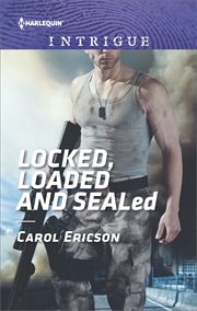 Locked, loaded and SEALed cover image