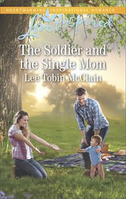 The soldier and the single mom cover image
