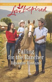Falling for the rancher cover image