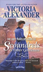 The Lady Travelers Guide to Scoundrels & Other Gentlemen : Lady Travelers Guide cover image