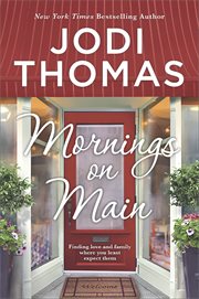 Mornings on main : a small-town Texas novel cover image