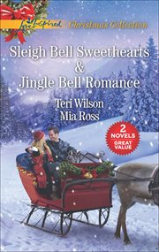 Sleigh Bell Sweethearts & Jingle Bell Romance cover image