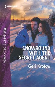 Snowbound with the secret agent cover image