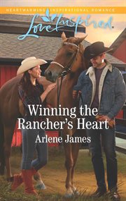 Winning the rancher's heart cover image