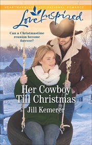 Her Cowboy Till Christmas cover image