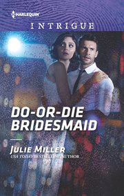 Do-or-die bridesmaid cover image