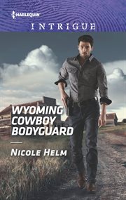 Wyoming Cowboy Bodyguard cover image