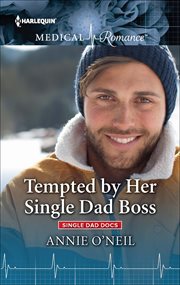 Tempted by Her Single Dad Boss cover image