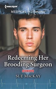 Redeeming Her Brooding Surgeon cover image
