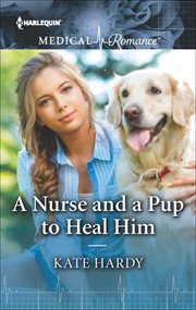 A Nurse and a Pup to Heal Him cover image