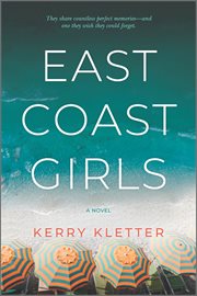 East Coast Girls : A Novel cover image