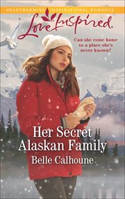 Her Secret Alaskan Family cover image