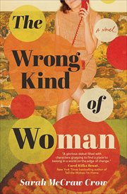 The Wrong Kind of Woman : A Novel cover image