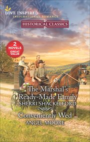The Marshal's Ready : Made Family and Conveniently Wed cover image