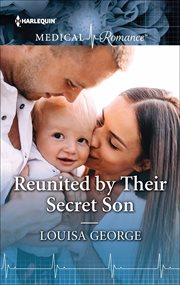 Reunited by Their Secret Son cover image