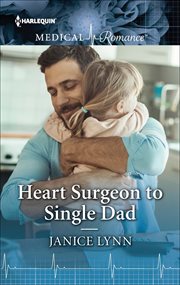 Heart Surgeon to Single Dad cover image
