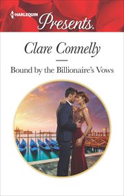 Bound by the billionaire's vows cover image