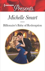 Billionaire's baby of redemption cover image