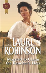 Married to claim the rancher's heir cover image