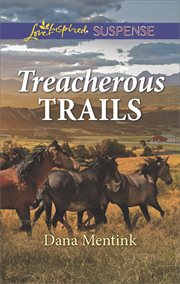 Treacherous trails cover image