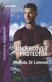 Undercover Protector : Undercover Justice Series, Book 2 cover image