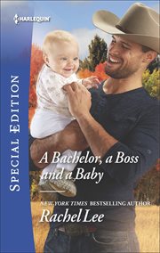 A bachelor, a boss and a baby cover image