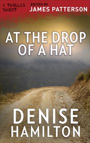 At the Drop of a Hat : Thriller Shorts cover image