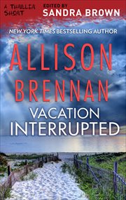 Vacation Interrupted : Thriller Shorts cover image