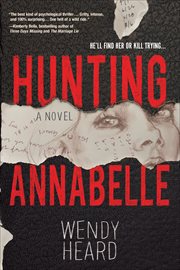 Hunting Annabelle : A Novel cover image