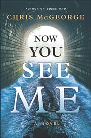 Now You See Me : A Novel cover image