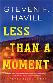 Less Than a Moment : Posadas County Mystery cover image