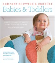 Comfort Knitting & Crochet: Babies & Toddlers cover image
