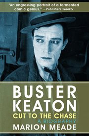 Buster Keaton: Cut to the Chase cover image
