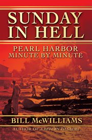 Sunday in Hell : Pearl Harbor Minute by Minute cover image