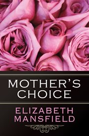 Mother's choice cover image