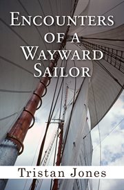 Encounters of a Wayward Sailor cover image