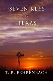 Seven Keys to Texas cover image