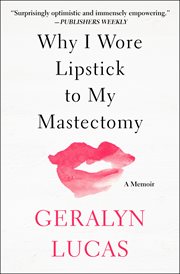 Why I wore lipstick to my mastectomy cover image