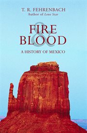 Fire & Blood : A History of Mexico cover image