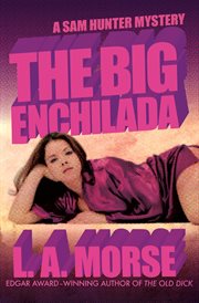 The big enchilada: a Sam Hunter mystery cover image
